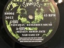 Pastaman, 16 Armed Jack - Dangerous Sound /  Nah Ease Up  (12