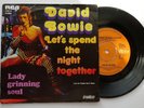 DAVID BOWIE 7 INCH 45 P/S ' LET'S SPEND THE NIGHT TOGETHER ' HOLLAND