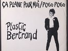 PLASTIC BERTRAND: ca plane pour moi / pogo pogo SIRE 7
