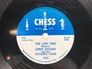 JIMMY ROGERS The Last Time / Out on the Road CHESS 1519 78 BLUES