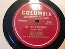 Dueto Azteca No Estes Creyendo/Si Fueras Mia Rancheros 78 RPM Record