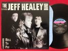 THE JEFF HEALEY BAND   HELL TO PAY LP (1980) ORIG PRESS ELECTRIC BLUES ROCK