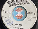 Autographed HEAR Nat King Cole 45 Vom Vim Veedle All For You TAMPA 134 R&B Promo