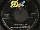 ARTHUR ALEXANDER: soldier of love / where have you been DOT 7