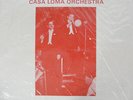 Glen Gray & The Casa Loma Orchestra - Volume 6, March 30, 1937 - November 3, ...