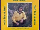 JACK VEAZEY Wait For Me Jesus LP CHAPEL Xian KING'S HERALD'S Rare EX+