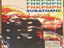Del the Funky Homosapien & Kool Keith FNKPMPN Subatomic LP AUTOGRAPHED LE /150