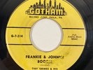 Gotham 314 Tiny Grimes & His Rocking Highlanders Frankie & Johnny Boogie 7” VG+