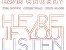 LP David Crosby Here If You Listen HQ-VINYL NEW OVP Bmg Rights Management