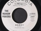 ROCKIN' VICKERS: dandy / i don't need your kind COLUMBIA 7
