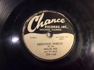 WILLIE NIX - CHANCE 1163 - Nervous Wreck/No More Love RARE CHICAGO BLUES 78