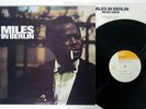 MILES DAVIS MILES IN BERLIN/LIVE IN CONCERT CBS/SONY SOPL-163 JAPAN VINYL LP