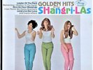 SHANGRI-LAS - GOLDEN HITS OF - NEAR MINT LP - SEE ALL PICTURES
