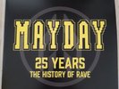 Mayday 25 years The History of Rave 4LP 400 Copies mit Emmanuel Top ,Moby ,Awex.