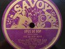 78rpm Savoy 903 Charlie Parker Thriving From a Riff/Opus De Bop E-/E