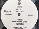 THE CURE - IN BETWEEN DAYS (SHIVER MIX / WILLIAM ORBIT) RARE US PROMO VINYL 12”