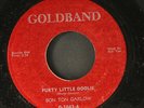BON TON GARLOW: purty little doolie / sundown GOLDBAND 7