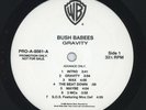 Bush Babees - Gravity '96 LP US PROMO ORG   The Ummah Mos Def