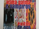 LP VINILO VILMA PALMA E VAMPIROS - EXITOS DE ORO. PRESS COLOMBIA RARE