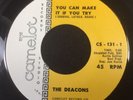 The Deacons 45 1966 “You Can Make It If You Try” Garage Rock CS-131 Camelot