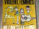 SIGNED Violent Femmes vinyl We Can Do Anything LP record   Gordon Gano