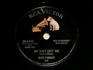 78rpm  Elvis Presley 20-6540 My Baby Left Me / I Want You, I Need You, Love You