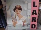 LP LARD - PURE CHEWING SATISFACTION (1997/ VIRUS 199) JELLO BIAFRA (MINT-) RAR.