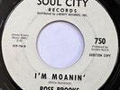Rose Brooks 45 Rare Soul City Northern “I’m Moanin’ “
