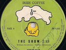 Irish Coffee - The Show / Masterpiece - Vinyl Record 7.. - P5826A