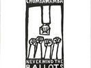 Chumbawamba Never Mind The Ballots LP Vinyl Record Album 1987 PROP2 33 VG+