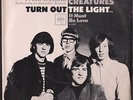 CREATURES: turn out the light / it must be love COLUMBIA 7