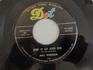 Mac Wiseman - Step It Up And Go / Sundown - Vinyl Record 7.. - P5826A