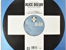 ALICE DEEJAY. BETTER OFF ALONE. 12” VINYL