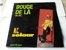MC SOLAAR Bouge de là Ultra rare DÉDICACÉS   Mc Solaar +Jimmy Jay maxi 45 tm rap