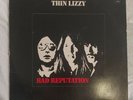 Thin Lizzy - Bad Reputation 9102016 12” First Pressing