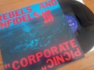 Rebels And Infidels – Corporate Picnic '84 Hard Core Vinyl EX very rare w/insert