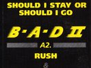 The Clash / Big Audio Dynamite II - Should I Stay Or Should I Go / Rush (12