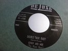 KENNY AND MOE  SO LONG-I'M GONE C/W DOUBLE TALK BABY 1957 DELUXE 45-6154 R&B (*)