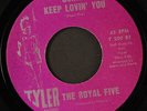ROYAL FIVE: say it to my face / gonna keep lovin' you TYLER 7