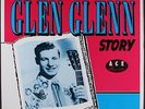 GLEN GLENN: the glen glenn story ACE 12
