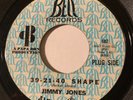 NORTHERN SOUL Jimmy Jones 39-21-40 SHAPE Bell 45 rare