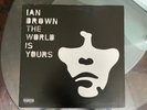 Ian Brown The World Is Yours Original LP