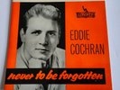 EDDIE COCHRAN  - NEVER TO BE FORGOTTEN -   1962 ORIG.UK FIRST ISSUE EP  LIBERTY