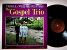 Elizabethton TN Gospel Trio Stroll Over Heaven Christian Vinyl LP Record