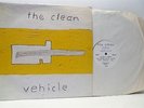 THE CLEAN vehicle (1st uk press) LP VG+/EX-, ROUGH 143, vinyl, album, indie 1990