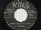 Deep Soul Gospel 45 - Hi Way Que C's - Conditions Of The World - Peacock VG+ mp3