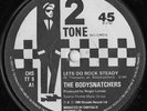 The Bodysnatchers - Let's Do Rock Steady - Vinyl Record 7.. - P6997A