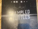 Trampled By Turtles LIVE At First Avenue Minneapolis RARE VINYL