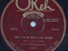 Rev J M Gates 78 rpm Hell Is In God's Jail House & End of the World Time Will Be