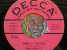 HEAR Valiants 45 Suntan Tattoo / Boppin On The Beach teen rockabilly doo wop NM